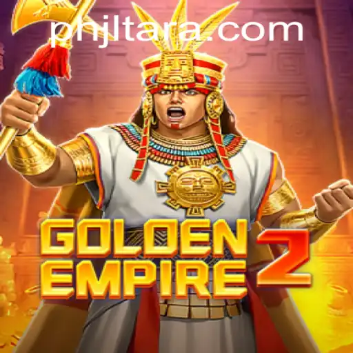 Exploring the Intricacies of GoldenEmpire2: A New Gaming Odyssey with JL TARA