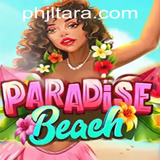 Explore the Thrills of ParadiseBeach and the Mysterious JL TARA