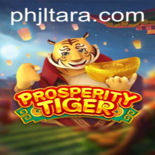 ProsperityTiger: Discover the Exciting World of JL TARA